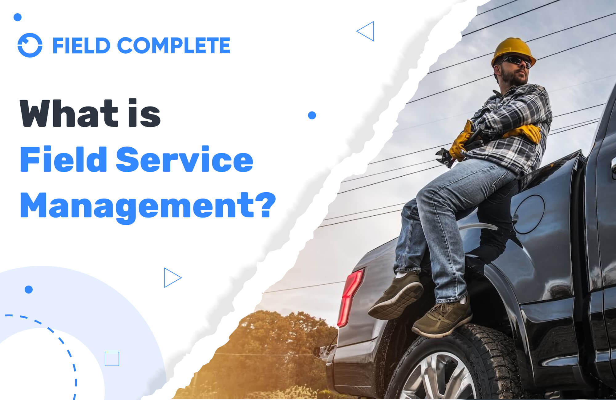 What is Field Service Management?
