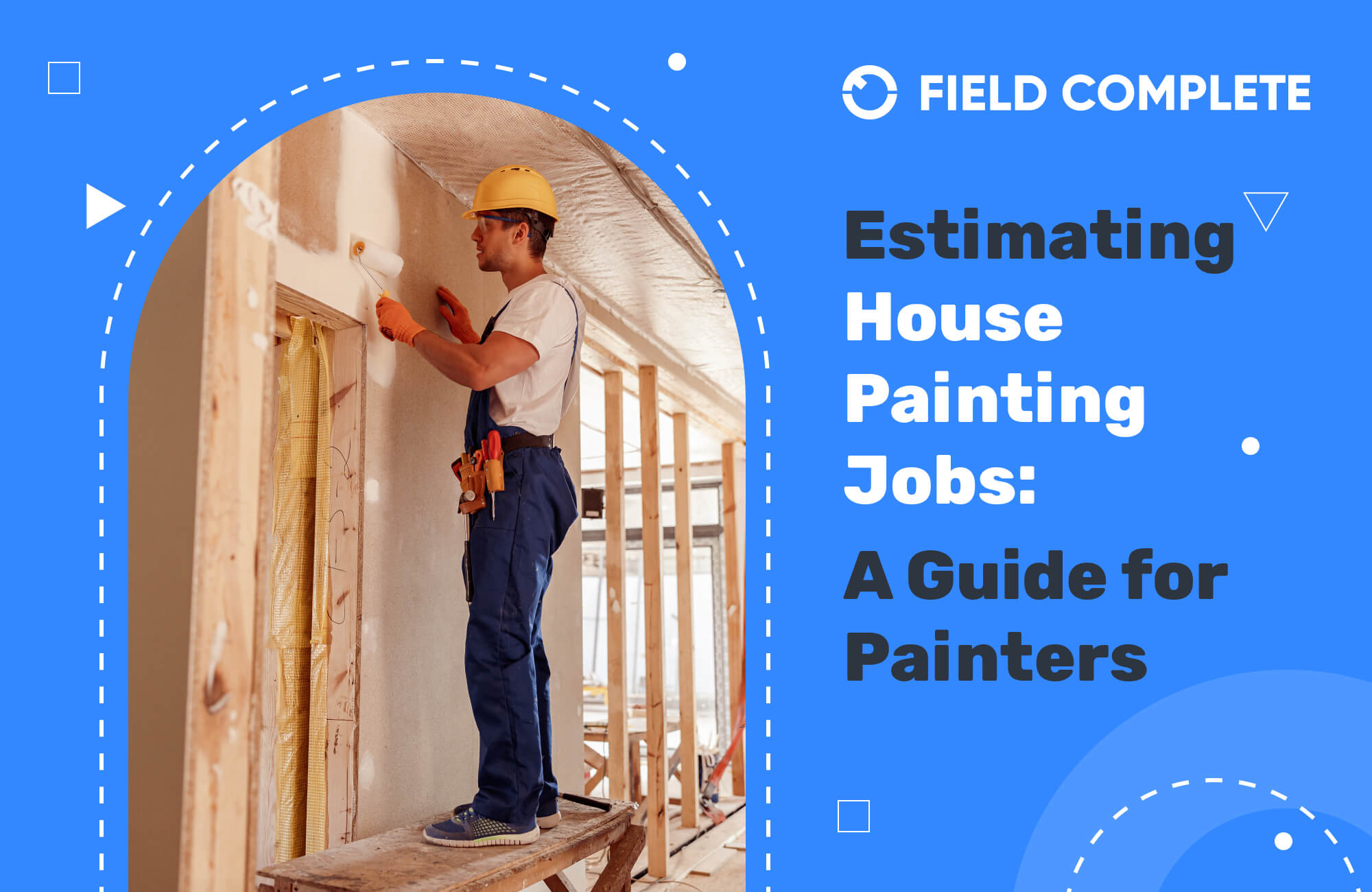Estimating House Painting Job: A Guide for Painters