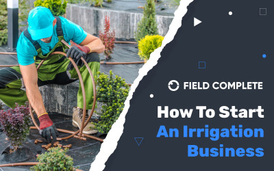 How To Start An Irrigation Business