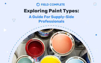 Exploring Paint Types: A Guide for Supply-Side Professionals