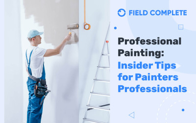 Professional Painting: Insider Tips for Painters Professionals