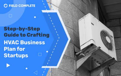 Step-by-Step Guide to Crafting an HVAC Business Plan for Startups