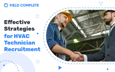 Effective Strategies for HVAC Technician Recruitment in the Modern Age